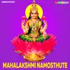 About Sri Mahalakshmi Ashtottarasatanamasthotram Song